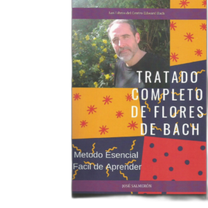 Tratado completo de Flores de Bach - José Salmerón